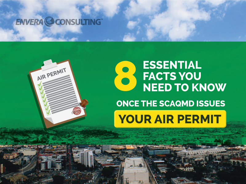 The 8 Essential Facts You Need to Know Once the SCAQMD Issues Your Air Permit