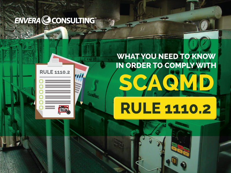 What You Need to Know in Order to Comply With SCAQMD Rule 1110.2