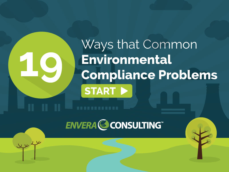 19 Ways Common Environmental Compliance Problems Start