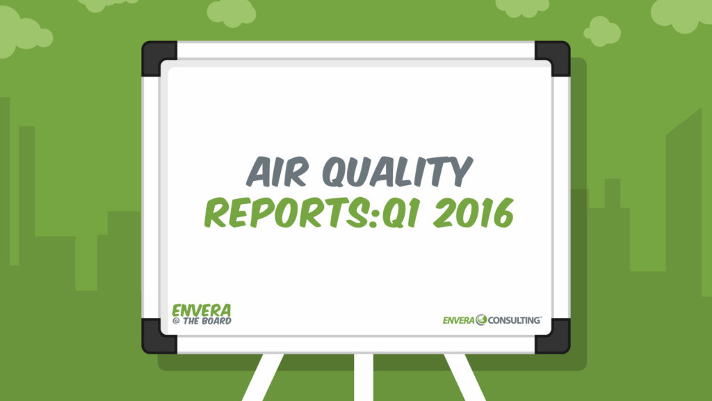 Envera Consulting: Air Quality Reports Q1 2016