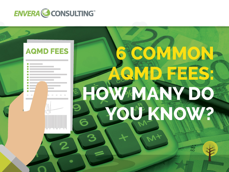 6 Common SCAQMD Fees: How Many Do You Know?