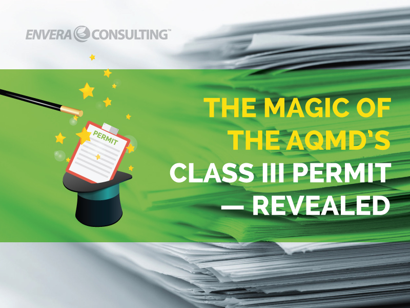 ​The Magic of the SCAQMD’s Class III Permit — Revealed