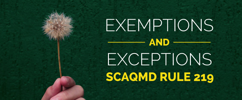 Exemptions and Exceptions in SCAQMD Rule 219