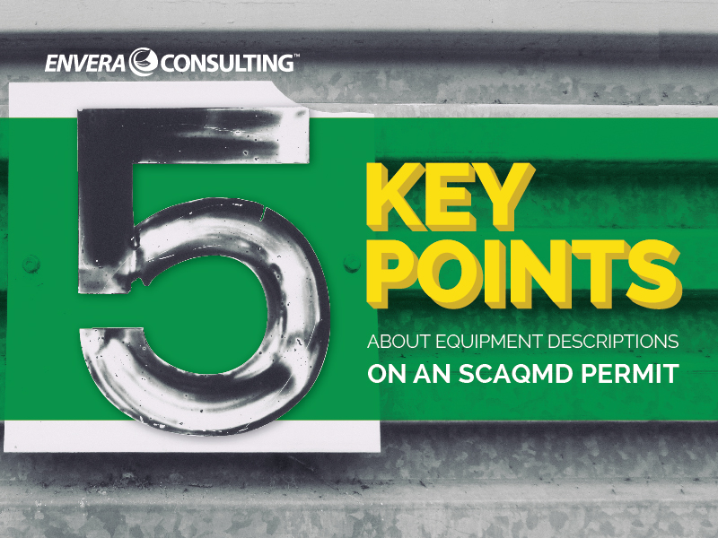 5 Key Points to Remember When Writing Your SCAQMD Equipment Description