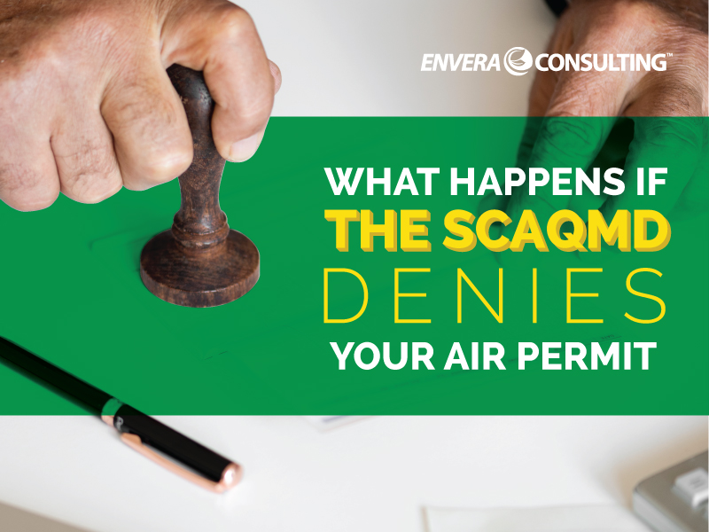 What Happens If the SCAQMD Denies Your Air Permit